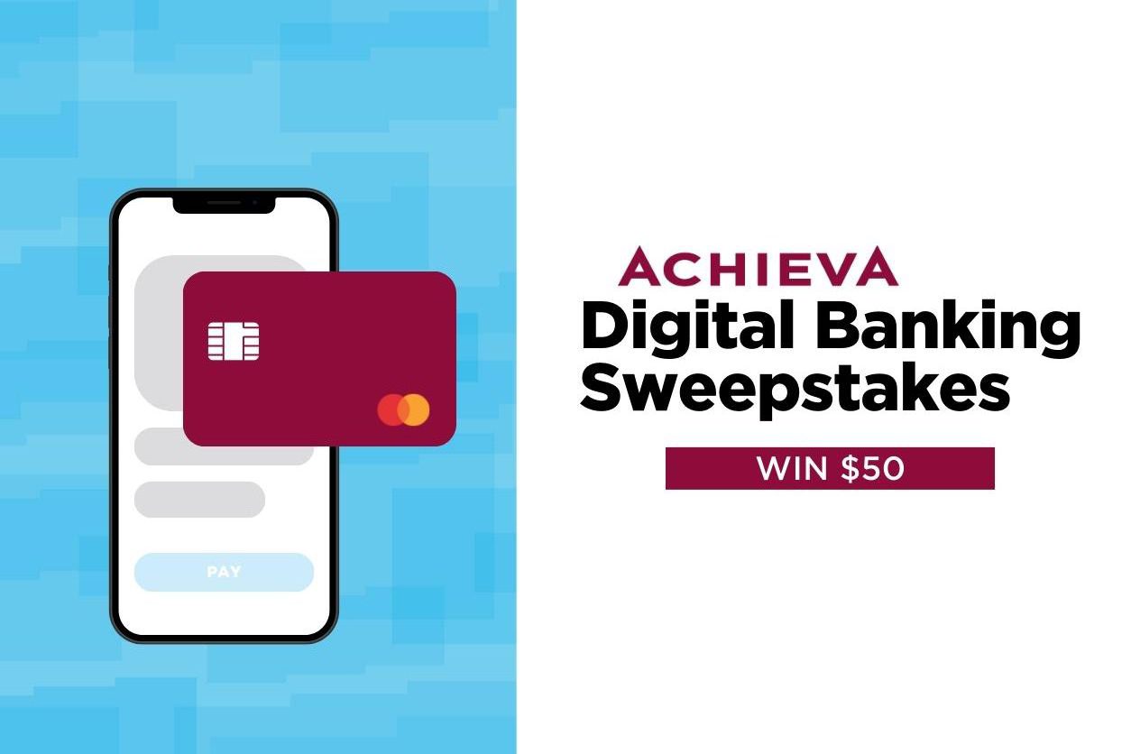 Achieva Digital Banking Sweepstakes Blog